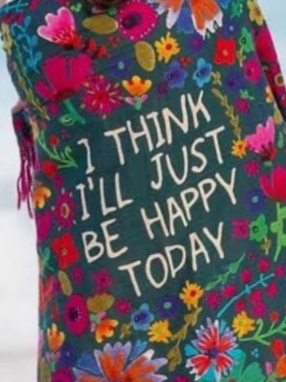 Natural Life Double-Sided "I Think I'll Just Be Happy Today" Cozy Blanket Throw